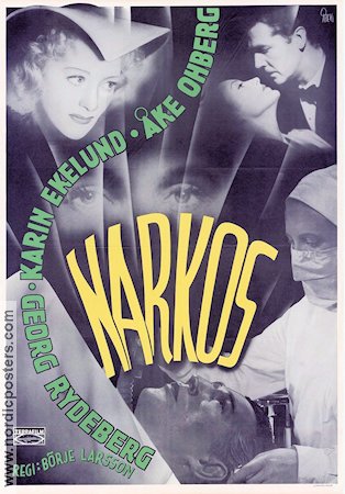 Narkos 1944 poster Georg Rydeberg Karin Ekelund Börje Larsson Medicin och sjukhus