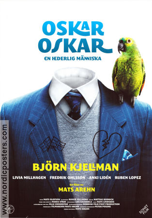 Oskar Oskar 2009 poster Björn Kjellman Livia Millhagen Anki Lidén Mats Arehn