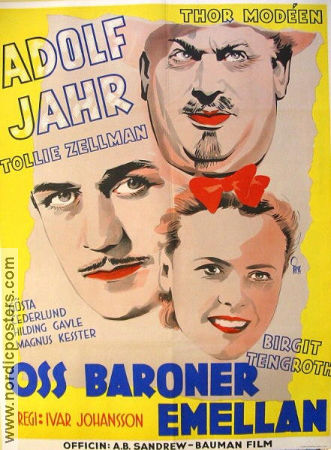 Oss baroner emellan 1939 poster Adolf Jahr Birgit Tengroth Thor Modéen Ivar Johansson Filmbolag: Sandrews