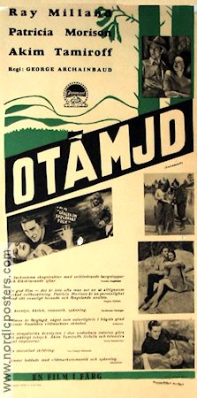 Otämjd 1940 poster Ray Milland Patricia Morison Akim Tamiroff George Archainbaud