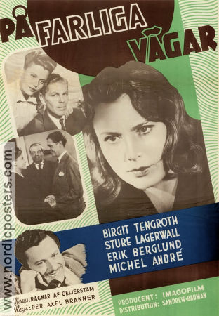 På farliga vägar 1944 poster Sture Lagerwall Birgit Tengroth Per-Axel Branner