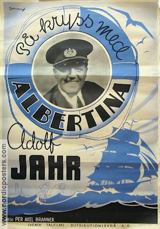 På kryss med Albertina 1938 poster Adolf Jahr Ulla Wikander Emil Fjellström Per-Axel Branner