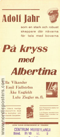 På kryss med Albertina 1938 poster Adolf Jahr Ulla Wikander Emil Fjellström Per-Axel Branner