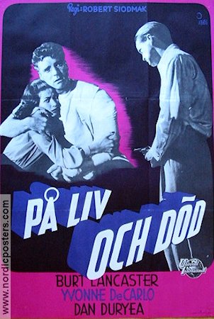 På liv och död 1949 poster Burt Lancaster Yvonne De Carlo Robert Siodmak Film Noir