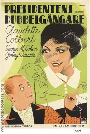 Presidentens dubbelgångare 1932 poster Claudette Colbert George M Cohan