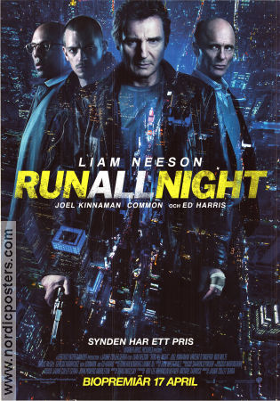 Run All Night 2015 poster Liam Neeson Ed Harris Joel Kinnaman Jaume Collet-Serra