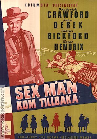 Sex män kom tillbaka 1954 poster Broderick Crawford John Derek