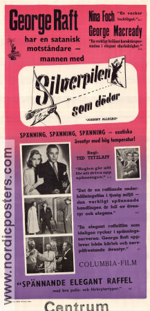 Silverpilen som dödar 1949 poster George Raft Nina Foch George Macready Ted Tetzlaff Film Noir