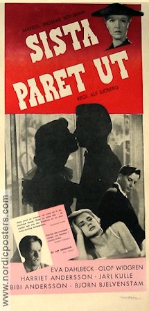 Sista paret ut 1956 poster Eva Dahlbeck Jarl Kulle Bibi Andersson Olof Widgren Harriet Andersson Björn Bjelvenstam Alf Sjöberg Text: Ingmar Bergman