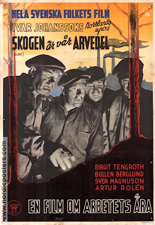 Skogen är vår arvedel 1944 poster Bullen Berglund Sven Magnusson Artur Rolén Ivar Johansson