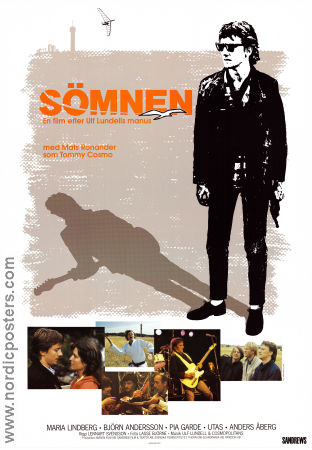 Sömnen 1984 poster Mats Ronander Maria Lindberg Björn Andersson Pia Garde Örjan Ramberg Lennart Svensson Lennart Svensson Musik: Ulf Lundell Rock och pop