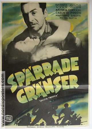 Spärrade gränser 1947 poster Vivi Gioi Andrea Checchi Carla Del Poggio Giuseppe De Santis