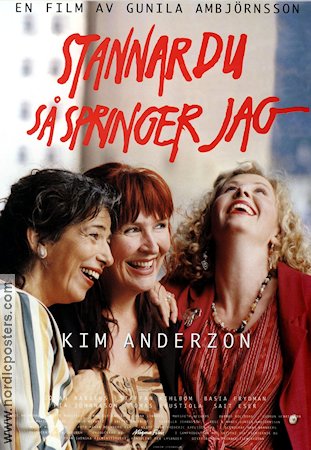 Stannar du så springer jag 1995 poster Gunila Ambjörnson Kim Anderzon