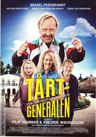 Tårtgeneralen 2018 poster Mikael Persbrandt Helena Bergström Agnes Lindström Bolmgren Tomas von Brömssen Filip Hammar Mat och dryck