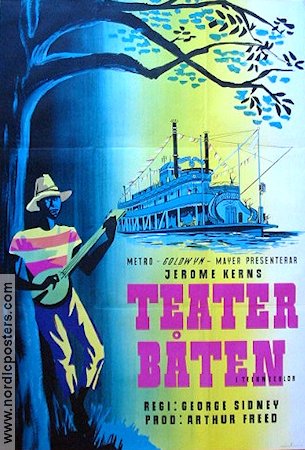 Teaterbåten 1951 poster Kathryn Grayson Ava Gardner Howard Keel George Sidney Musik: Jerome Kern Musikaler Skepp och båtar
