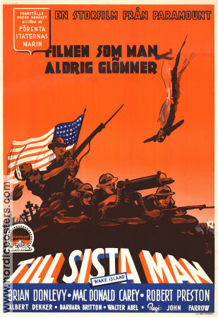 Till sista man 1942 poster Brian Donlevy Robert Preston Macdonald Carey John Farrow Filmbolag: Paramount Krig