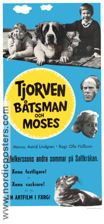 Tjorven Båtsman och Moses 1964 poster Maria Johansson Louise Edlind Torsten Lilliecrona Olle Hellbom Hitta mer: Saltkråkan Text: Astrid Lindgren Hundar Från TV