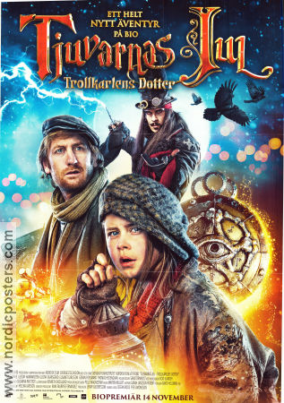Tjuvarnas jul: Trollkarlens dotter 2014 poster Tea Stjärne Gustaf Hammarsten Gustaf Skarsgård Stefan Roos
