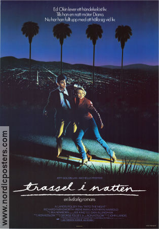 Trassel i natten 1985 poster Jeff Goldblum Michelle Pfeiffer Stacey Pickren John Landis