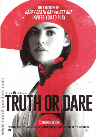 Truth or Dare 2018 poster Lucy Hale Tyler Posey Violett Beane Jeff Wadlow