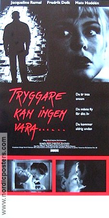 Tryggare kan ingen vara 1993 poster Jacqueline Ramel Fredrik Dolk Mats Huddén Thomas Samuelsson