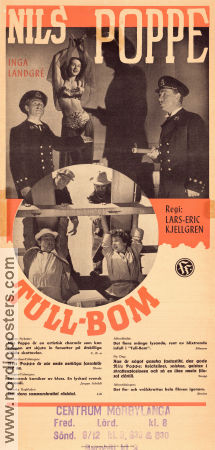 Tull-Bom 1951 poster Nils Poppe Inga Landgré Gunnar Björnstrand Lars-Eric Kjellgren Hitta mer: Skåne
