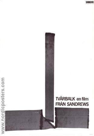 Tvärbalk 1967 poster Ulf Palme Harriet Andersson Gunnel Broström Ernst-Hugo Järegård Jörn Donner Affischkonstnär: Reuterswärd Konstaffischer