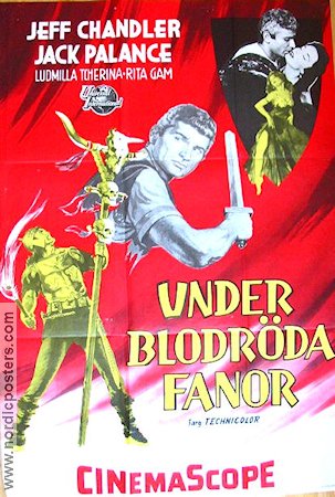 Under blodröda fanor 1955 poster Jeff Chandler Jack Palance Svärd och sandal