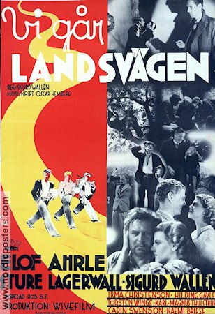 Vi går landsvägen 1937 poster Elof Ahrle Sture Lagerwall Irma Christenson Sigurd Wallén