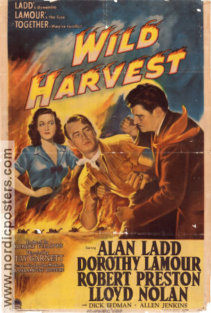 Wild Harvest 1947 poster Alan Ladd Dorothy Lamour Robert Preston Tay Garnett
