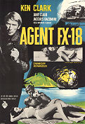 Agent FX-18 1964 poster Richard Wyler Robert Manuel Jany Clair Riccardo Freda Agenter