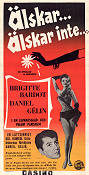 Älskar älskar inte 1956 poster Brigitte Bardot Daniel Gélin Marc Allégret Damer