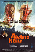 Alvarez Kelly 1966 poster William Holden Richard Widmark Janice Rule Edward Dmytryk Broar