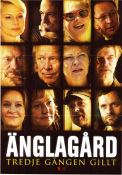 Änglagård tredje gången gillt 2010 poster Helena Bergström Rikard Wolff Sven Wollter Colin Nutley