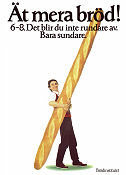 Ät mera bröd Brödinstitutet C 1978 affisch Hitta mer: Brödinstitutet Mat och dryck