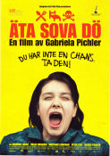 Äta sova dö 2012 poster Nermina Lukac Milan Dragisic Jonathan Lampinen Gabriela Pichler