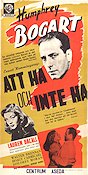 Att ha och inte ha 1944 poster Humphrey Bogart Lauren Bacall Walter Brennan Howard Hawks Text: Ernest Hemingway Hitta mer: Nazi