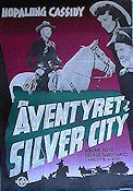 Äventyret i Silver City 1939 poster William Boyd Hitta mer: Hopalong Cassidy
