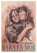 Bara en mor 1949 poster Eva Dahlbeck Ulf Palme Ragnar Falck Åke Fridell Ulf Palme Alf Sjöberg Text: Ivar Lo-Johansson Konstaffischer Barn