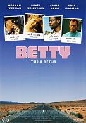 Betty tur och retur 2000 poster Morgan Freeman Neil LaBute