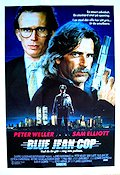 Blue Jean Cop 1988 poster Peter Weller Sam Elliott Richard Brooks James Glickenhaus Poliser