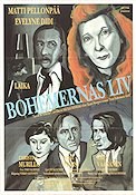 Bohemernas liv 1992 poster Matti Pellonpää Evelyne Didi André Wilms Aki Kaurismäki Finland Konstaffischer Rökning