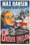 Bröder emellan 1946 poster Max Hansen Börje Larsson