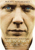 Dag och natt 2004 poster Mikael Persbrandt Sam Kessel Maria Bonnevie Tuva Novotny Simon Staho