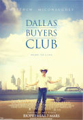 Dallas Buyers Club 2013 poster Matthew McConaughey Jennifer Garner Jared Leto Jean-Marc Vallée