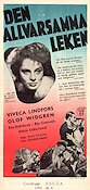 Den allvarsamma leken 1945 poster Viveca Lindfors Olof Widgren Text: Hjalmar Söderberg
