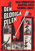 Den blodiga pilen 1964 poster Dale Robertson Martha Hyer Sidney Salkow