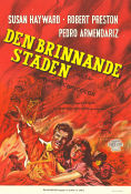 Den brinnande staden 1949 poster Susan Hayward Robert Preston Pedro Armendariz Stuart Heisler Brand