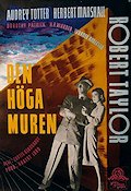 Den höga muren 1947 poster Robert Taylor Audrey Totter Herbert Marshall Curtis Bernhardt Film Noir