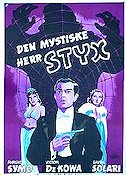Den mystiske herr Styx 1943 poster Margit Symo Karl Anton